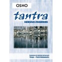 Tantra, najwyższe zrozumienie - OSHO