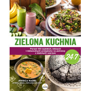 Zielona kuchnia 24/7 - Jessica Nadel