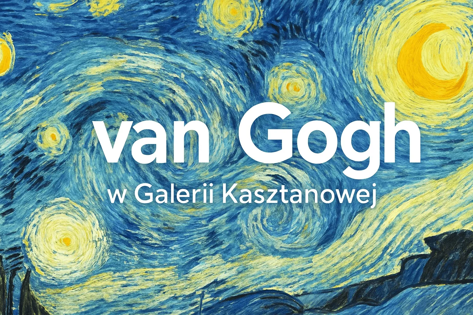 Vincent van Gogh w Galerii Kasztanowej